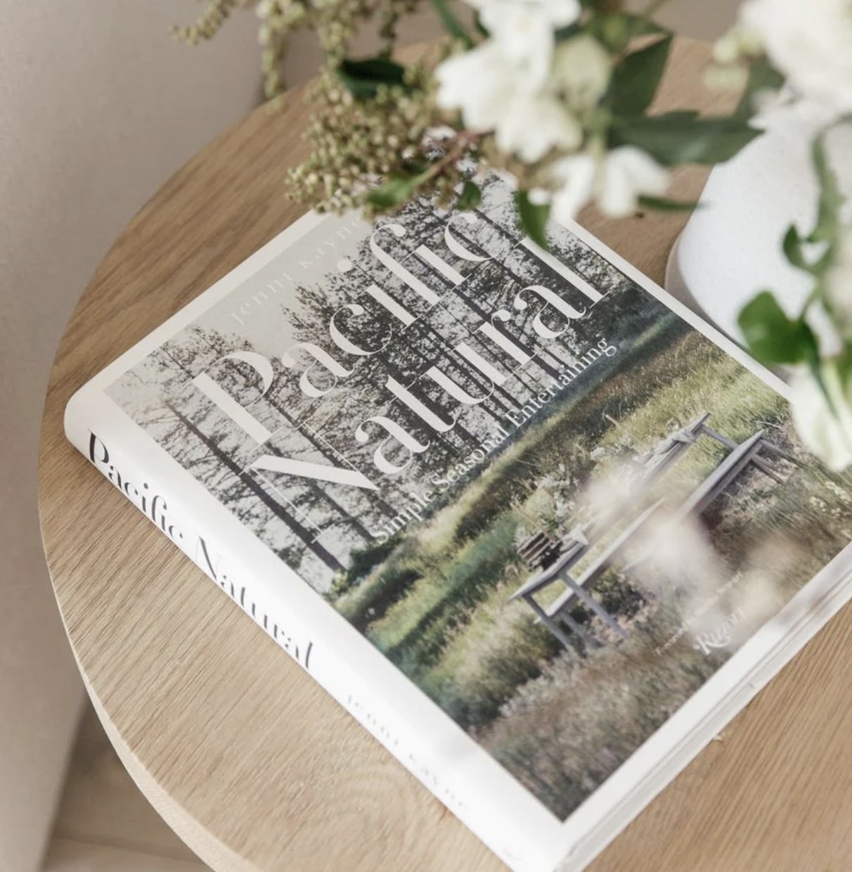 Pacific Natural Simple Seasonal Entertaining Jenni Kayne | California 89